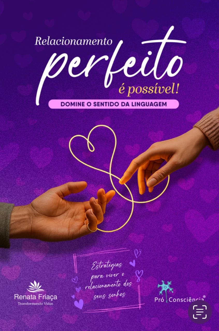 Relacionamento Perfeito é Possível - livro de Renata Friaça